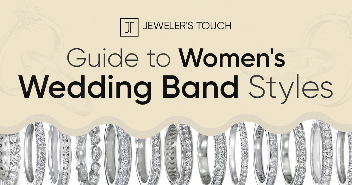 Women s Wedding Band Styles to Consider Before the Big Purchase Jewelers Touch