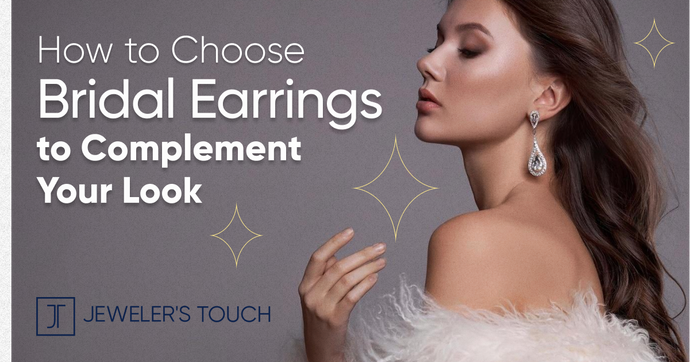 How to Choose Bridal Earrings to Complement Your Look