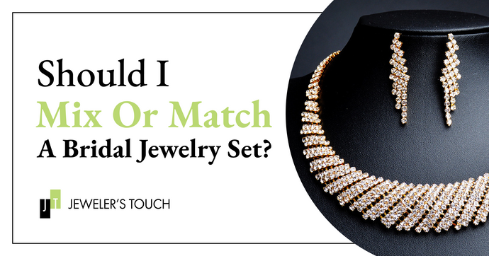 Should I Mix or Match a Bridal Jewelry Set?