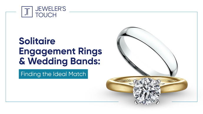 Solitaire Engagement Rings & Wedding Bands: Perfect Pairings