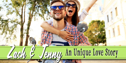 ZACK & JENNY: A UNIQUE LOVE STORY