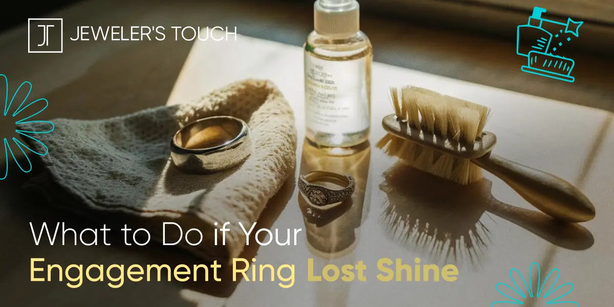 Engagement ring losing shine