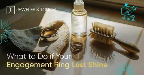 Engagement ring losing shine