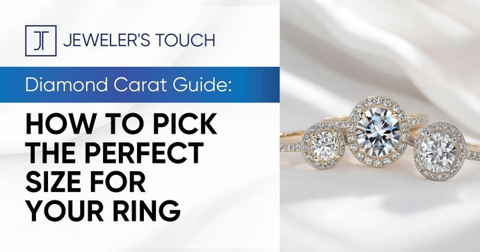 Diamond Carat Guide: How To Pick the Perfect Size for Your Ring