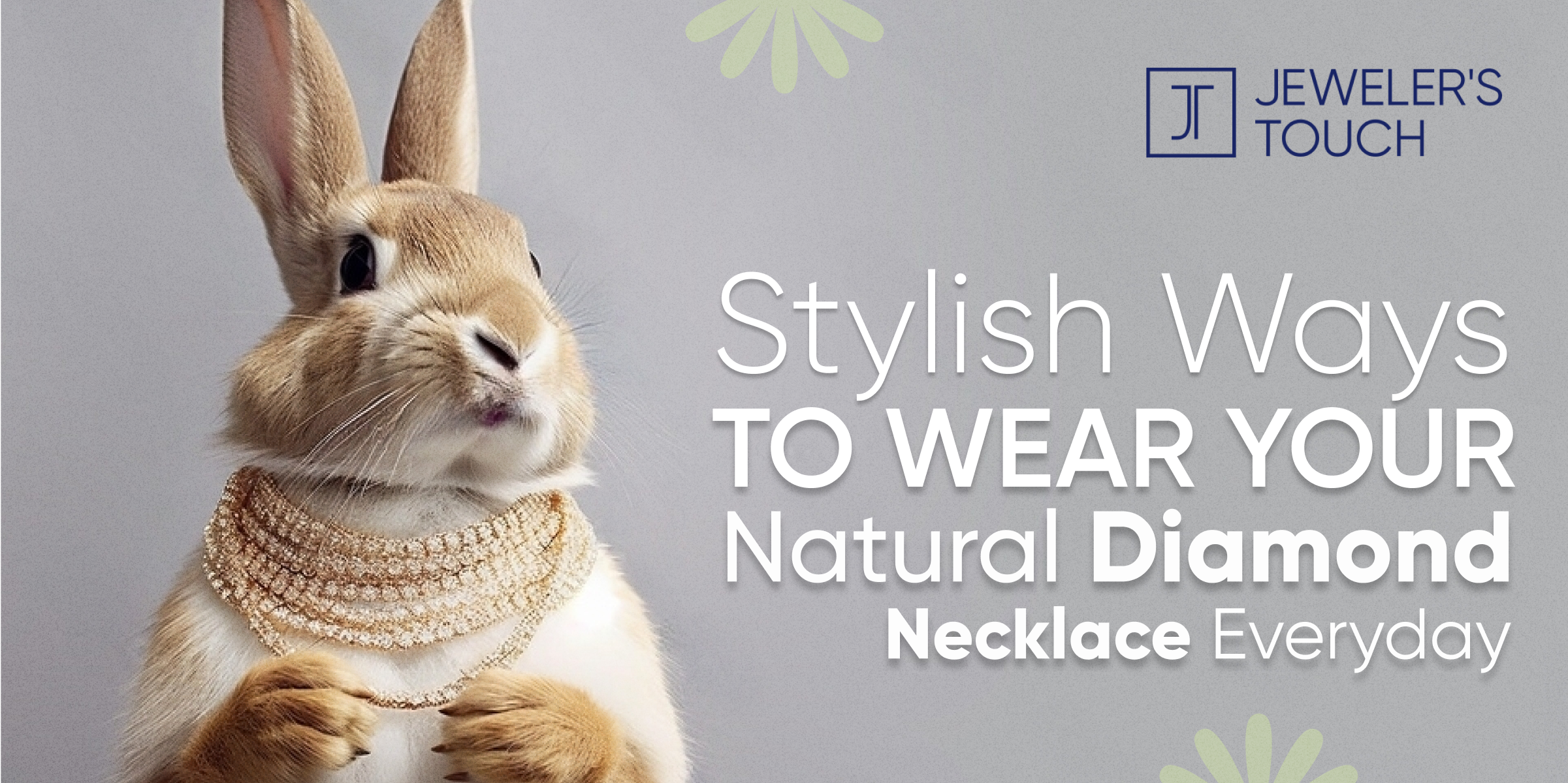 Stylish Ways to Wear Your Natural Diamond Necklace Everyday