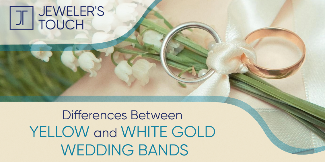 Differences Between Yellow and White Gold Wedding Bands