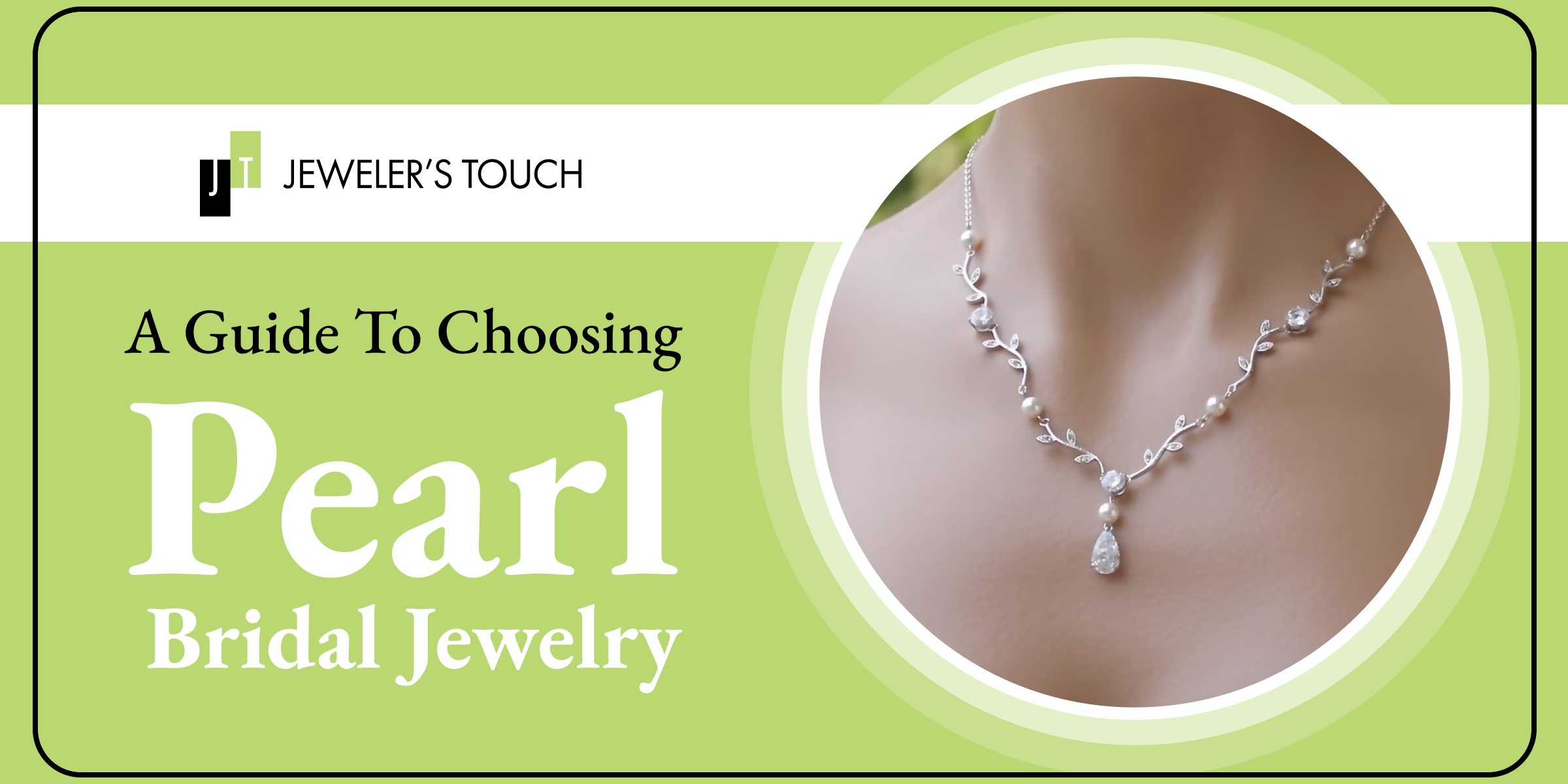 A Guide to Choosing Pearl Bridal Jewelry