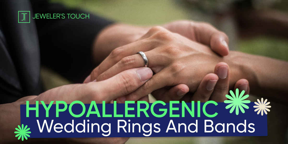 Hypoallergenic Wedding Rings and Bands