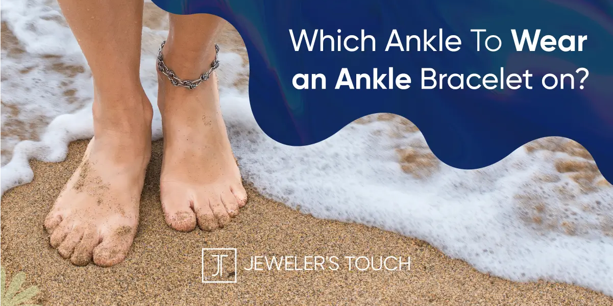 Which ankle to wear an ankle bracelet on