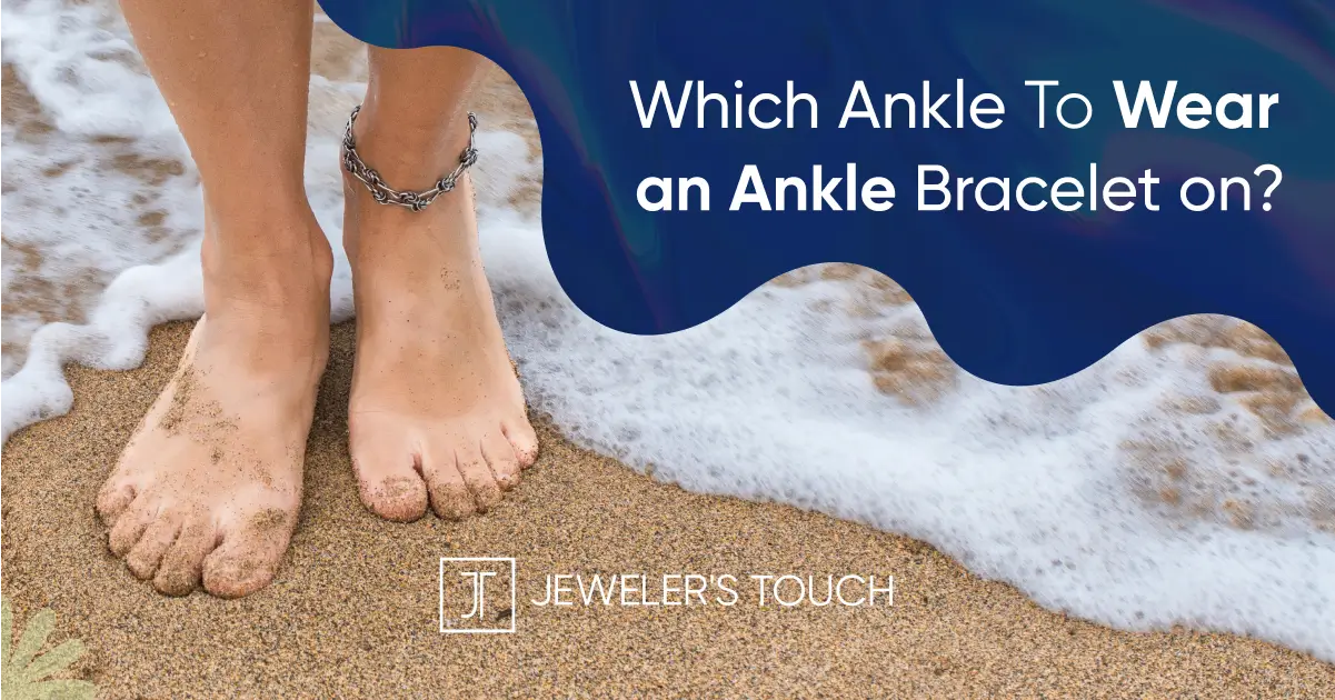 Which ankle to wear an ankle bracelet on