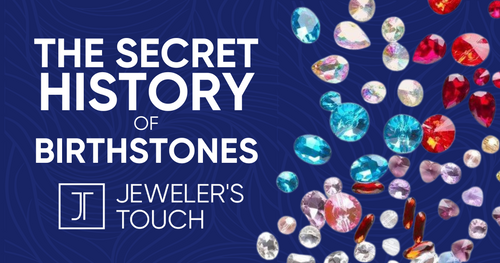 The Secret History of Birthstones