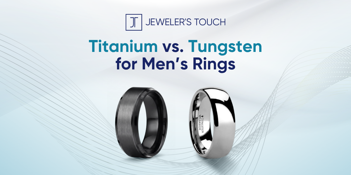 Titanium vs. Tungsten for Men’s Rings