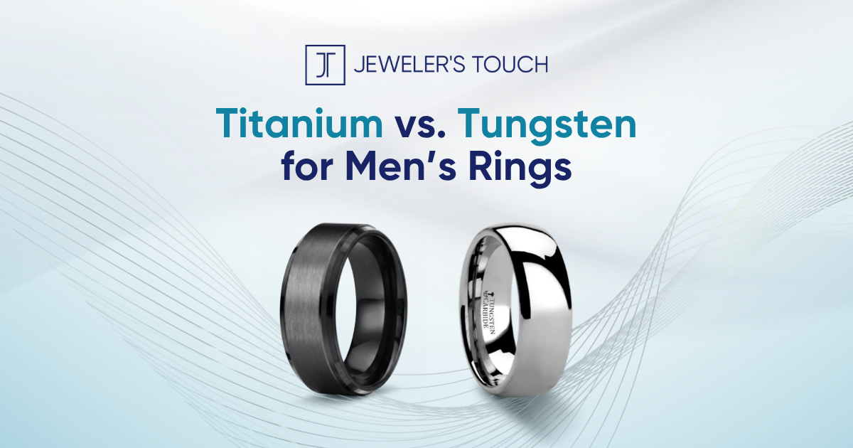 Titanium vs. Tungsten for Men’s Rings